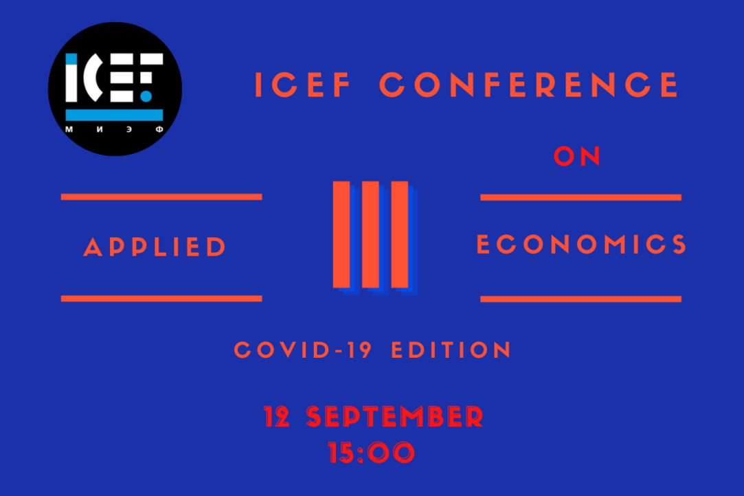 New Inequality, Environmental Impact and Other Consequences of the Coronavirus Pandemic: III ICEF Conference on Applied Economics Focuses on COVID-19